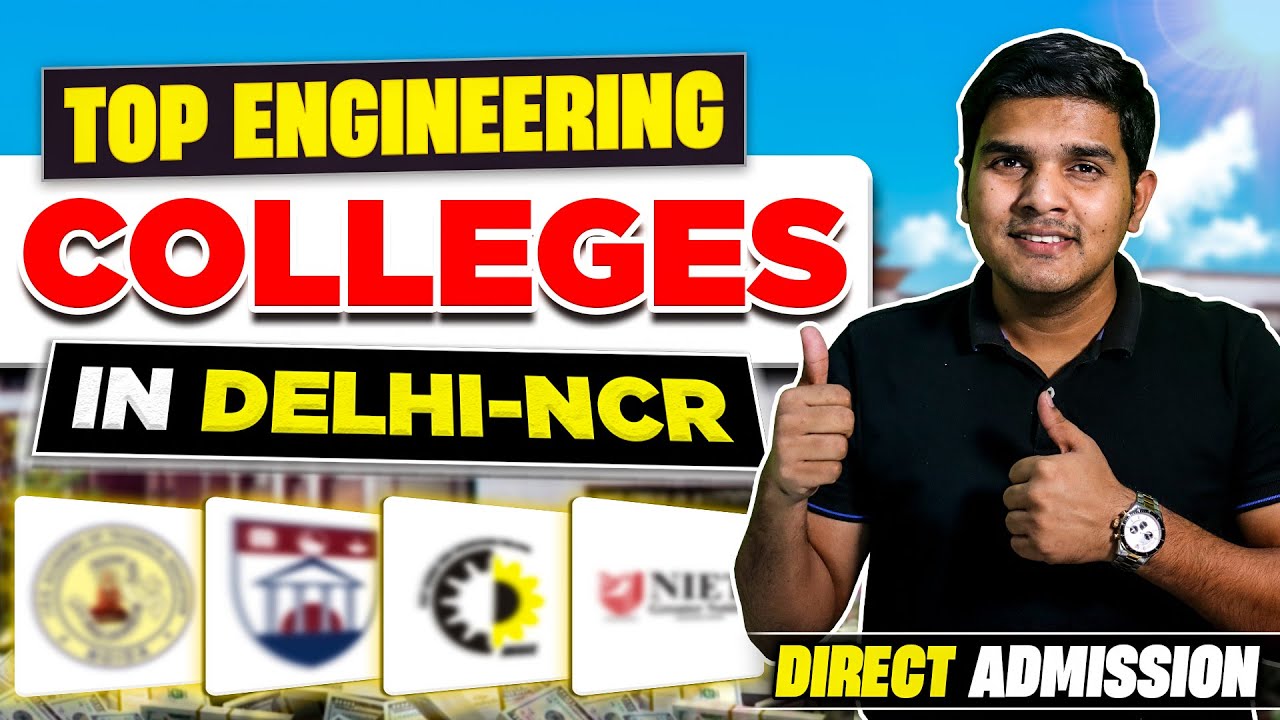 Top Engineering Colleges in Delhi NCR 🤯| BTech CSE Direct Admisison ...