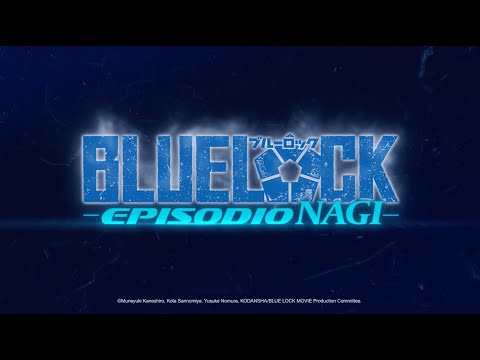 BLUE LOCK -Episodio Nagi- | Trailer Oficial | 11 de Julio, solo en cines.