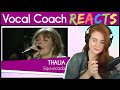 Vocal Coach reacts to Thalia - Equivocada (Live)