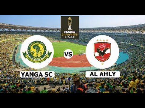 YANGA SC Vs AL AHLY CAF Champions League 2025 26 Full Match 