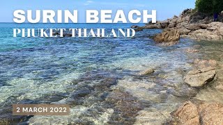 Good morning Surin Beach Phuket Thailand Walking on the beach | March 2, 2022 @housephuket