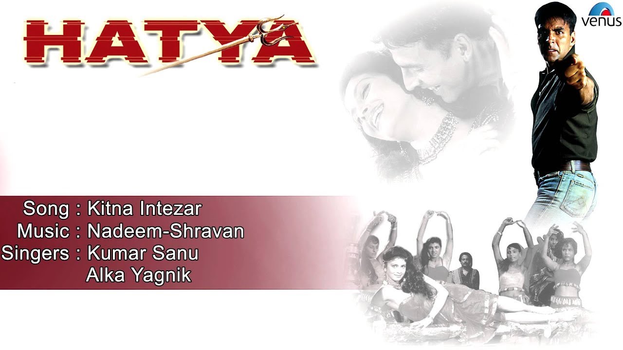 Hatya  Kitna Intezar Full Audio Song  Akshay Kumar Varsha Usgaonkar 