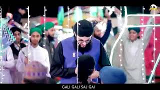 Gali Gali sajayege new naat 2018 eide miladunnabi