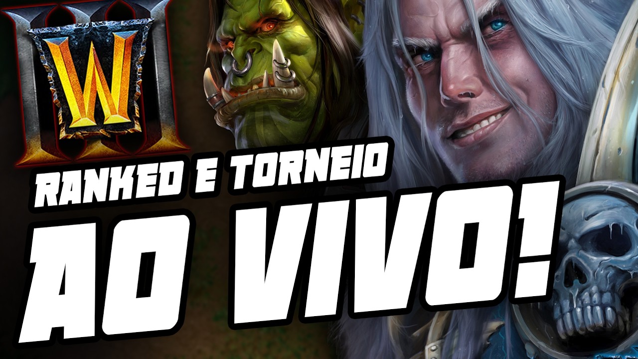 WARCRAFT 3 REFORGED: RANKED E GAMEPLAY AO VIVO! WC3 em português PT-BR