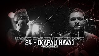 SAGOPA KAJMER ft. YENER ÇEVİK - 24 (KAPALI HAVA) Resimi