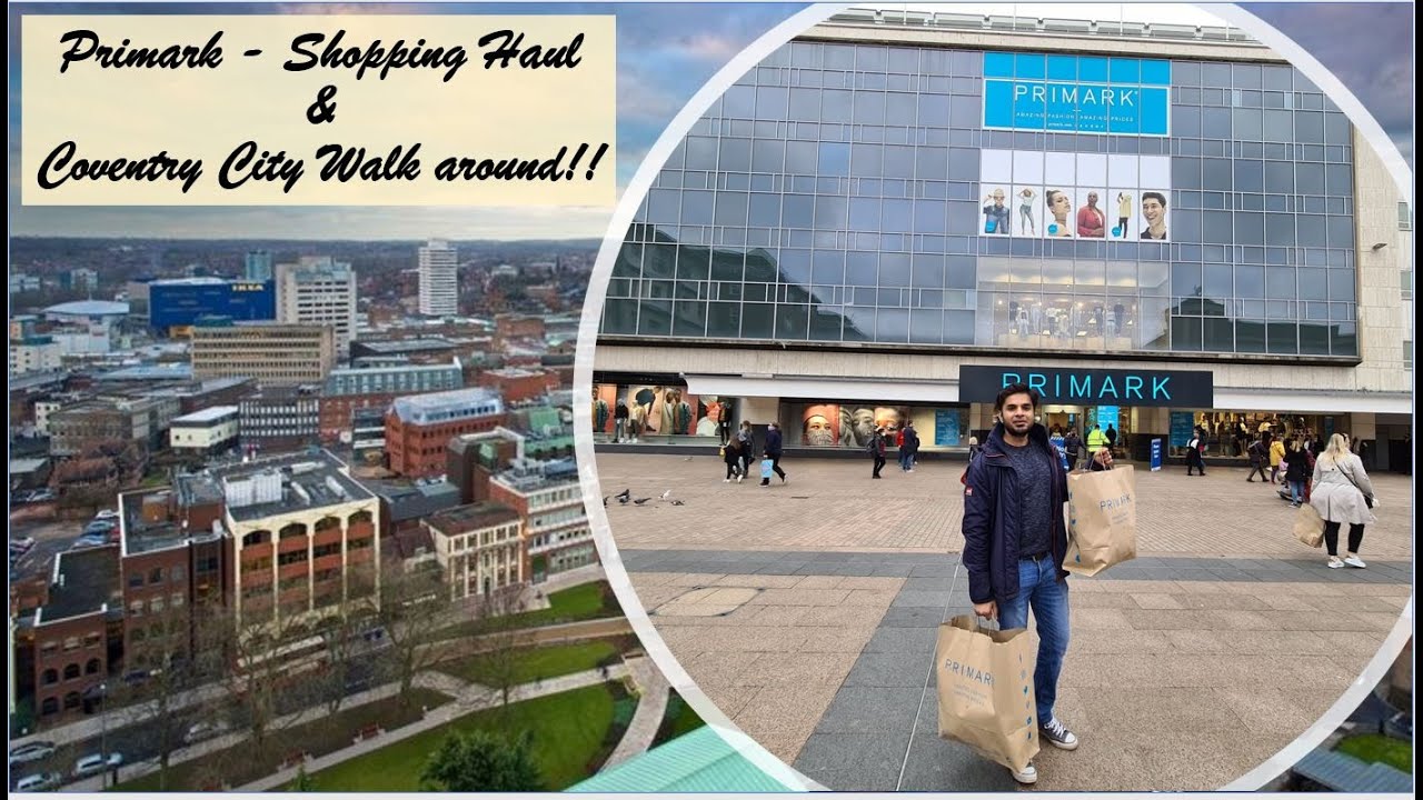 Primark - Shopping Haul & Coventry City Walk around UK - London Tamil Vlogs