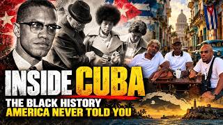 Inside Cuba: The Black History America Never Told You
