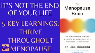 The Menopause Brain (Detailed Book Review) by Dr. Lisa Mosconi PhD