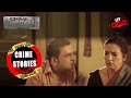 Story Of A Missing Father - Part 2 | Crime Patrol | क्राइम पेट्रोल | Crime Stories