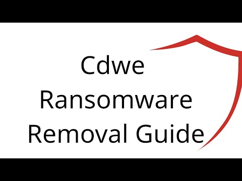 Cdwe File Virus Ransomware [.Cdwe ] Removal and Decrypt .Cdwe Files