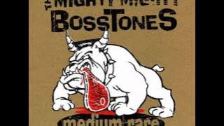 The Mighty Mighty BossTones - Who's Fooling Who