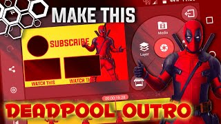Make This Deadpool Outro On Android | How To Make Deadpool Outro On Android screenshot 5
