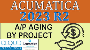 Acumatica 2023 R2 - AP Aging by Project