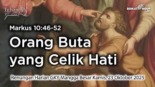 Tuhan Adalah Gembalaku #1808 - Yesus menyembuhkan Bartimeus