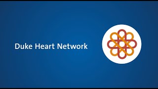 30  Years of Advancing Heart Care Through the Duke Heart Network