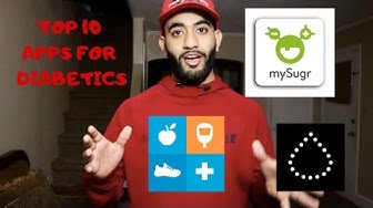 TOP 10 Apps For People With DIABETES!!!