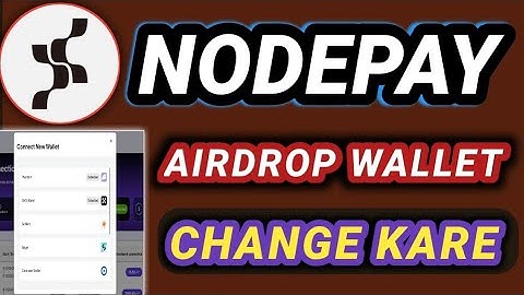 nodepay airdrop wallet change kaise kare I nodepay wallet change I nodepay airdrop new update