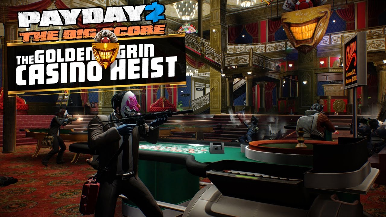 GOLDEN GRIN CASINO OVERKILL (Payday 2 The Big Score) YouTube