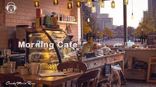 𝘾𝙤𝙯𝙮 𝙁𝙖𝙡𝙡🍂 Morning Coffee Shop Ambience &amp; Jazzy Cafe Playlist ☕️ to Chill, Study, Work, Cafe Music