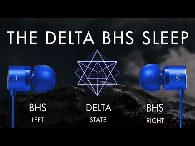 The Delta BHS Sleep - The Vibration of Love class=