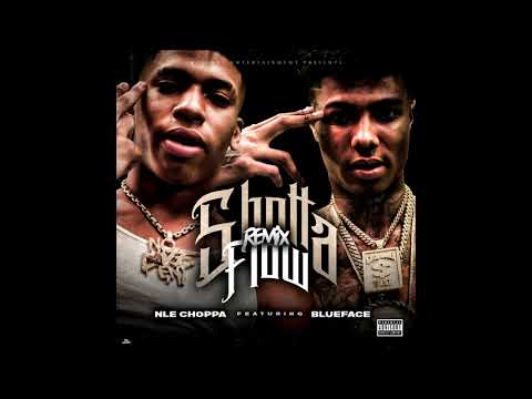 NLE Choppa - Shotta Flow Ft. Blueface (Remix) (CLEAN) (BEST EDIT)