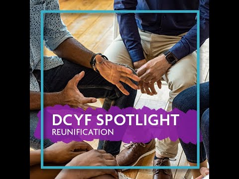 DCYF Spotlight - Reunification