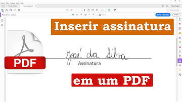 Inserir assinatura em PDF grátis e fácil
