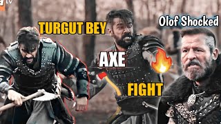 Turgut bey Axe fight🪓🔥|Olof Shocked😳👊🏻|Turgut vs Olof💪🏻🥵