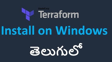 3 Terraform ని Windows లో ఎలా Install చేయాలి | తెలుగులో | Setup Terraform on Windows |