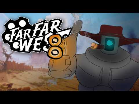 FAR FAR WEST with the boys