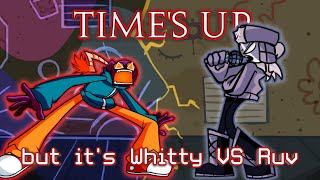 Time's Up but its Whitty VS Ruv (FNF Cover)