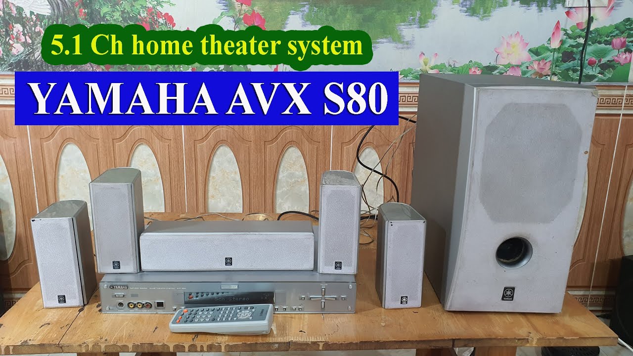 5.1 Channel Home Theater System: YAMAHA AVX S80 - YouTube