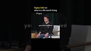 @Figma CEO explains his perspective on meaning of life