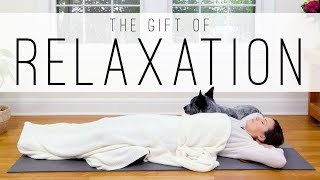 Gift of Relaxation - 33 Min Feel Good Yoga | Yoga With Adriene