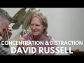 Guitarist David Russell in Conversation - Concentration & Distraction