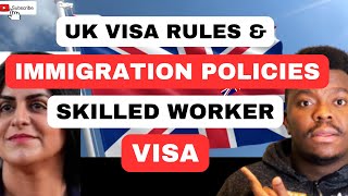 FROM POST STUDY VISA TO UK SKILLED WORKER VISA | UK VISAs & IMMIGRATION POLICIES!!