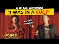 I Was in a Cult for 16 Years. Ask Me Anything.