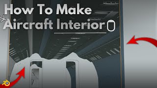 How To Make Aircraft Interior | Blender