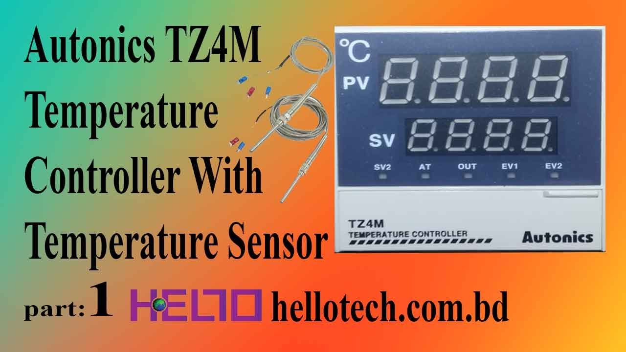 Autonics TZ4M Temperature controller Unboxing , Temperature controller part: 1
