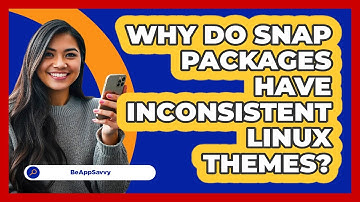 Why Do Snap Packages Have Inconsistent Linux Themes? - Be App Savvy