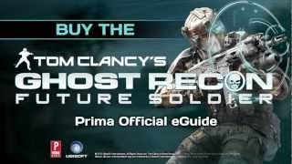 Tom Clancy's Ghost Recon Future Soldier Official Strategy Guide