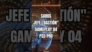 SAROS - Jefe "BASTIÓN" - Gameplay 04 PS5 Pro