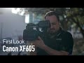 Canon XF605 Pro Camcorder │ First Look!