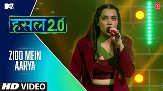 Zidd Mein Aarya | Aarya Jadhao (QK) | MTV Hustle 2.0 screenshot 5