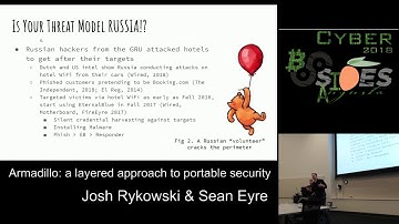 BSidesAugusta 2018 - Josh Rykowski & Sean Eyre - Armadillo: A layered approach to portable security