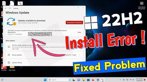 Windows 11 22h2 Install Failed | Fixed Problem | Cumulative Update Kb5029351 Error