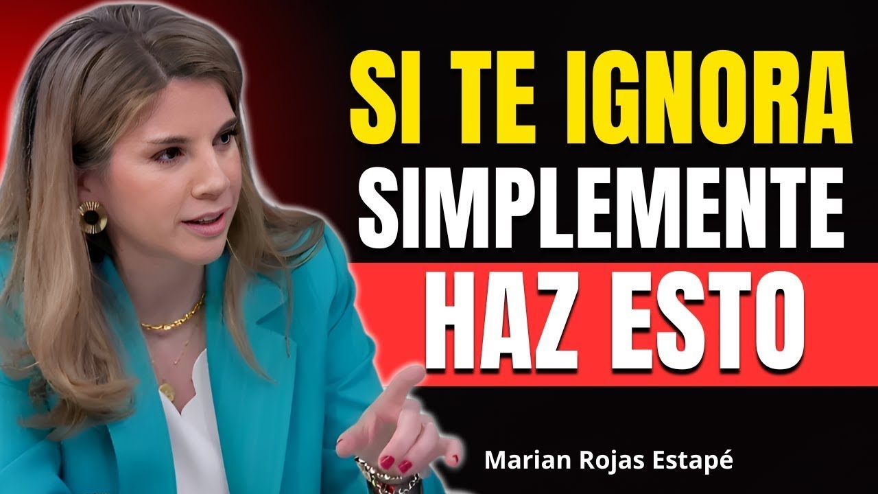 Psicóloga Revela la RAZÓN por la que TE IGNORA (y Cómo Evitarlo) | Marian Rojas Estapé