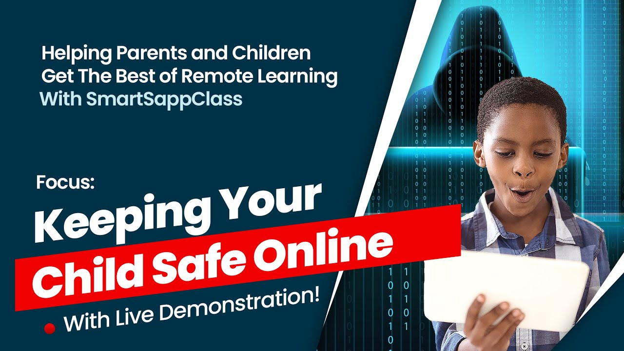 How To Keep Your Child Safe Online While Learning Remotely with ...