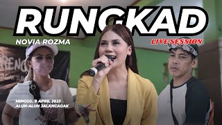 RUNGKAD - NOVIA ROZMA [[ LIVE SESSION ]]