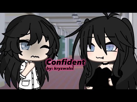 Confident 💋 || gacha life || glmv ✨✨